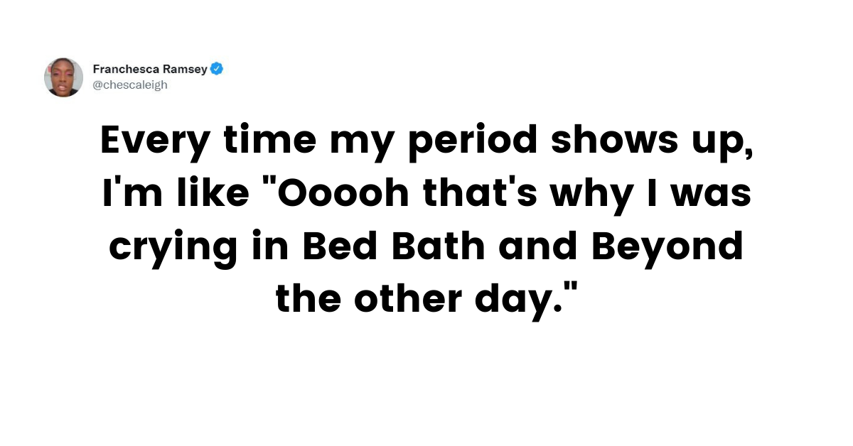 16+ Tweets By Hilarious Women Who Aren’t Holding Back Diply